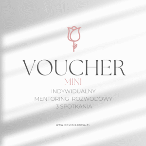 VOUCHER Mini – mentoring rozwodowy 3 spotkania